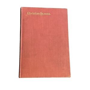 Christian Hymns by German Evangelical Synod Of North America 1908 Hardcover READ